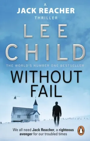Without Fail: (Jack Reacher 6) by Lee Child