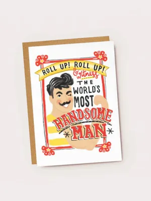 World's Most Handsome Man Card