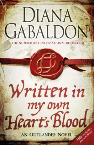 Written in My Own Heart's Blood: Outlander Novel 8 by Diana Gabaldon
