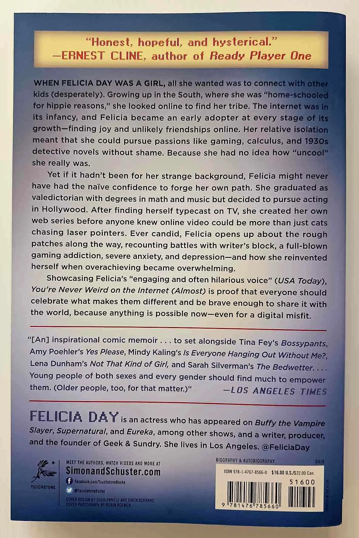 YOU'RE NEVER WEIRD ON THE INTERNET (ALMOST) - Felicia Day