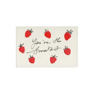 You're the Sweetest Card
