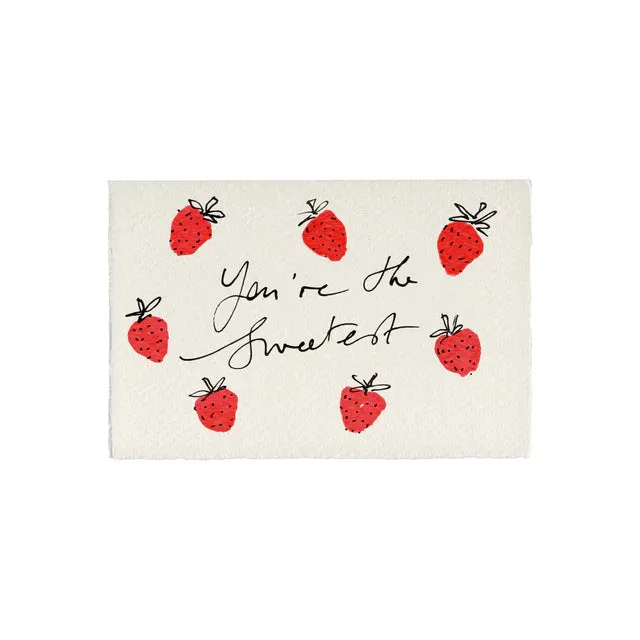 You're the Sweetest Card